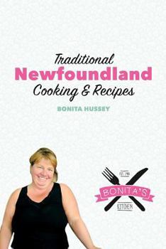 Paperback The Bonita's Kitchen Mini Cookbook: Traditional Newfoundland Cooking & Recipes Book