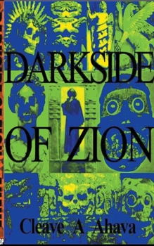 Paperback The Darkside of Zion Book