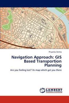 Paperback Navigation Approach: GIS Based Transportion Planning Book