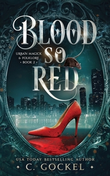 Paperback Blood So Red: Urban Magick & Folklore Book
