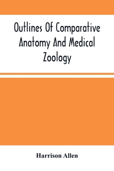 Paperback Outlines Of Comparative Anatomy And Medical Zoology Book