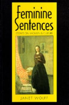 Paperback Feminine Sentences: Essays on Women and Culture Book