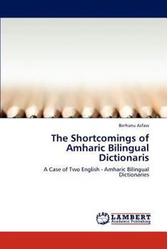 Paperback The Shortcomings of Amharic Bilingual Dictionaris Book