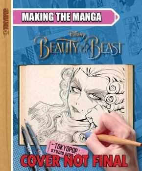 Paperback Making the Manga: Disney Beauty and the Beast Book