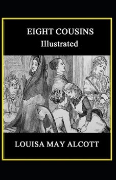 Paperback Eight Cousins Illustrated Book