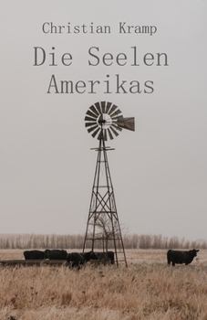 Paperback Die Seelen Amerikas: Kurze Geschichten des Mittleren Westens [German] Book