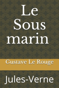 Paperback Le Sous marin: Jules-Verne [French] Book