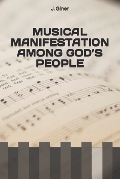 Paperback Musical Manifestation Among God's People Book