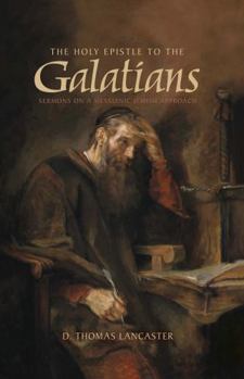 Hardcover The Holy Epistle to the Galatians: Sermons on a Messianic Jewish Approach Book