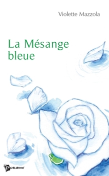 Paperback La Mésange bleue [French] Book