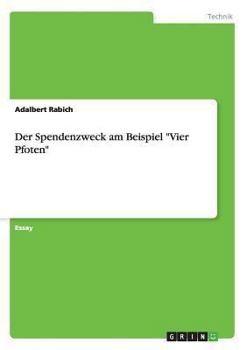 Paperback Der Spendenzweck am Beispiel "Vier Pfoten" [German] Book