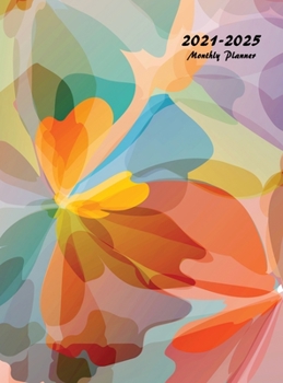 2021-2025 Monthly Planner : Large Five Year Planner with Beautiful Coloring Pages (Hardcover)