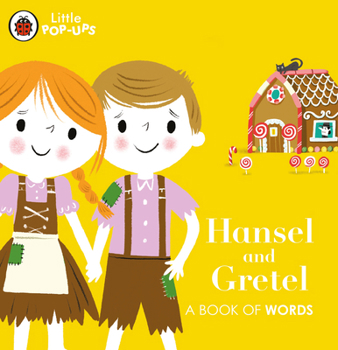 Paperback Little Pop-Ups: Hansel and Gretel: A Book of Words Book