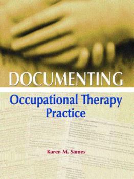 Paperback Documenting Occupational Therapy Practice Book