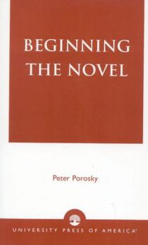 Paperback Beginning the Novel Book