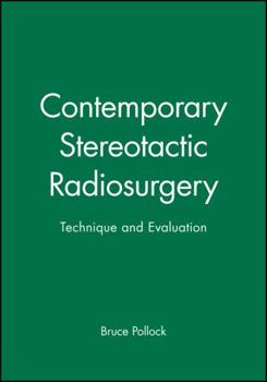 Hardcover Contemporary Stereotactic Radiosurgery: Technique and Evaluation Book