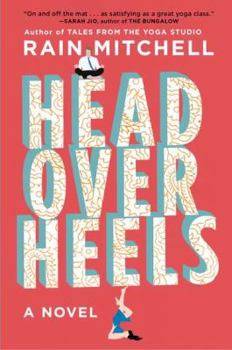 Head Over Heels - Book #2 of the Tales from the Yoga Studio