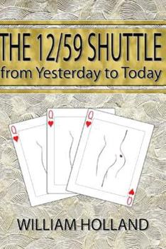 Paperback The 12/59 Shuttle From Yesterday to Today Book