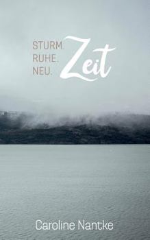 Paperback Sturm. Ruhe. Neu. ....Zeit [German] Book
