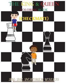 Paperback The King & Queen Coloring Book: Checkmate Book