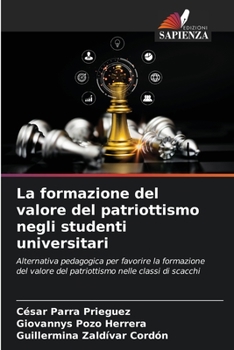 La formazione del valore del patriottismo negli studenti universitari (Italian Edition)