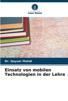 Paperback Einsatz von mobilen Technologien in der Lehre [German] Book