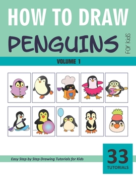 Paperback How to Draw Penguins for Kids - Volume 1 Book