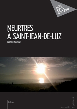 Paperback Meurtres à Saint-Jean-de-Luz [French] Book