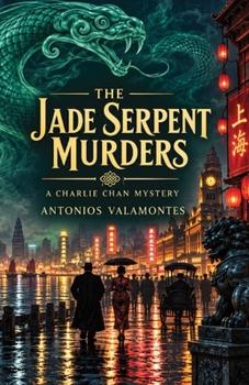 Paperback The Jade Serpent Murders: A Charlie Chan Mystery Book