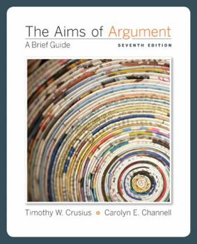 Paperback The Aims of Argument: A Brief Guide Book