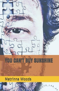 Paperback You Can't Buy Sunshine Book