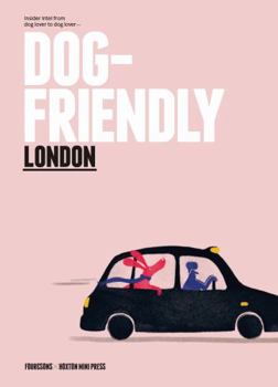 Paperback DOG FRIENDLY LONDON Book