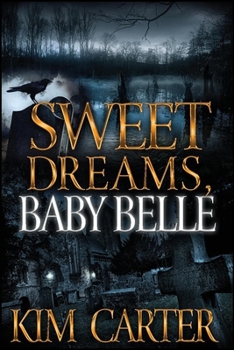 Paperback Sweet Dreams, Baby Belle Book