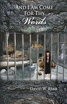 Paperback And I Am Come for Thy Words Book