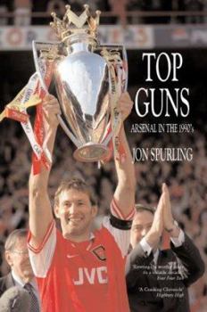 Paperback Top Guns: Arsenal in the 1990's Book