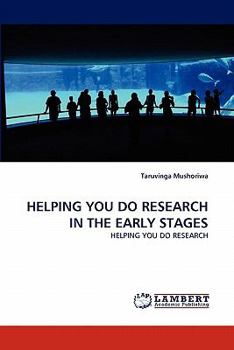 Paperback Helping You Do Research in the Early Stages Book