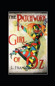 Paperback The Patchwork Girl of Oz Annotated Book