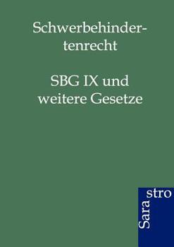 Paperback Schwerbehindertenrecht: SBG IX und weitere Gesetze [German] Book