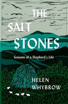 Hardcover The Salt Stones: A Shepherd's World, a Shepherd's Mind Book