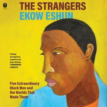 MP3 CD The Strangers: Five Extraordinary Black Men and the Worlds That Made Them Book