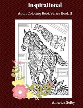 Paperback INSPIRATIONAL Adult Coloring Book: Adult Coloring Book Series Book II Book