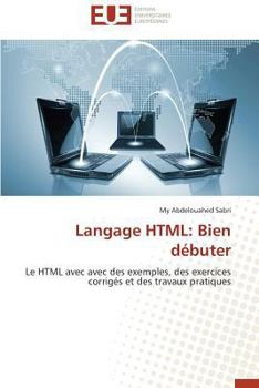 Paperback Langage HTML: Bien Débuter [French] Book