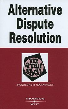 Paperback Alternative Dispute Resolution in a Nutshell Book