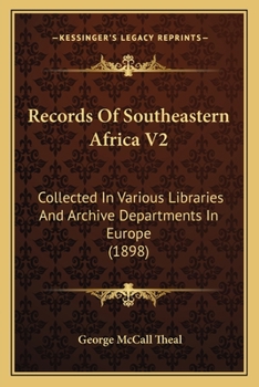 Paperback Records Of Southeastern Africa V2: Collected In Various Libraries And Archive Departments In Europe (1898) Book