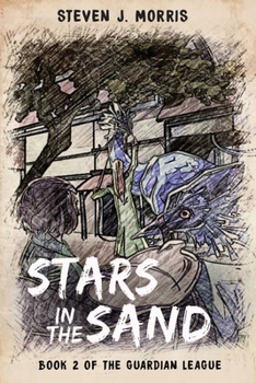 Stars in the Sand: Book 2 of The Guardian League - Book #2 of the Guardian League