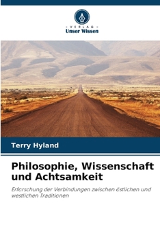 Paperback Philosophie, Wissenschaft und Achtsamkeit [German] Book