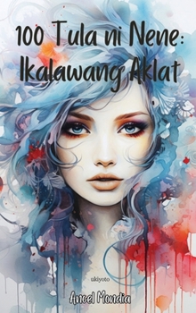 Hardcover 100 Tula ni Nene: Ikalawang Aklat [Filipino] Book