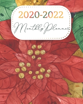 2020-2022 Monthly Planner: Three Year 36 Months Calendar Agenda, Monthly Weekly Yearly Notebook Planner Organizer Schedule With Inspirational Quotes and Holidays, Floral Christmas
