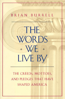 Hardcover The Words We Live by Book