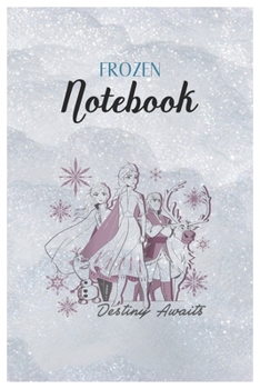 Frozen Notebook: Disney Frozen Elsa Cold Never Bothered Me Graphic Disney Frozen Blank Ruled Elsa Princess Frozen Notebook for Girls with 120 Pages of ... for Drawing Doodling or Learning For Kids